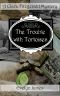 [Clara Fitzgerald Mystery 19] • The Trouble With Tortoises